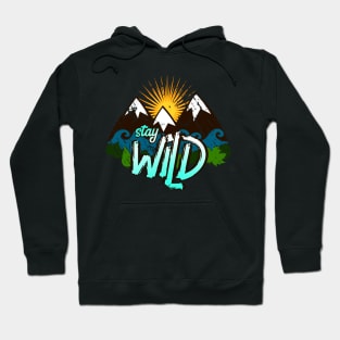 stay wild #2 Hoodie